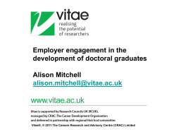 Employer engagement in the development of doctoral graduates Alison Mitchell