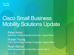 Cisco Small Business Mobility Solutions Update Peter Avino Robert Young
