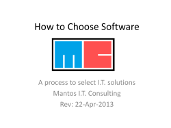 How to Choose Software A process to select I.T. solutions Rev: 22-Apr-2013