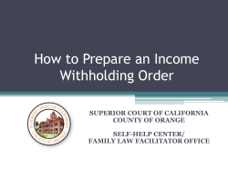 How to Prepare an Income Withholding Order SUPERIOR COURT OF CALIFORNIA