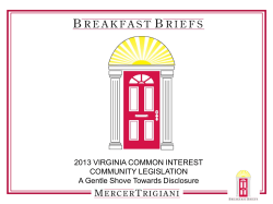 2013 VIRGINIA COMMON INTEREST COMMUNITY LEGISLATION A Gentle Shove Towards Disclosure