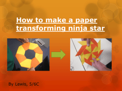 How to make a paper transforming ninja star By Lewis, 5/6C