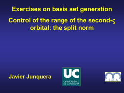 Exercises on basis set generation ς orbital: the split norm