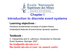 Chapter I Introduction to discrete event systems Learning objectives : Textbook :