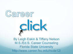 By Leigh Eskin &amp; Tiffany Nelson M.S./Ed.S. Career Counseling Florida State University