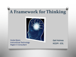 A Framework for Thinking Gail Holmes NCDPI - EOL Ouida Myers