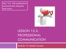 LESSON 15.2: PROFESSIONAL COMMUNICATION Module 15: Health Careers