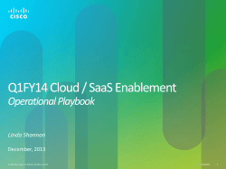 Q1FY14 Cloud / SaaS Enablement Operational Playbook Linda Shannon December, 2013