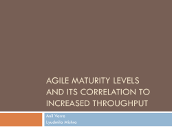 AGILE MATURITY LEVELS AND ITS CORRELATION TO INCREASED THROUGHPUT Anil Varre