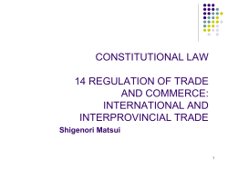 CONSTITUTIONAL LAW 14 REGULATION OF TRADE AND COMMERCE: INTERNATIONAL AND