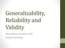 Generalizability, Reliability and Validity Elke Johanna de Buhr, PhD