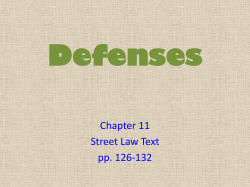 Defenses Chapter 11 Street Law Text pp. 126-132