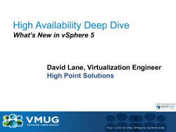 High Availability Deep Dive What’s New in vSphere 5 High Point Solutions