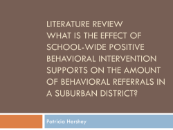 LITERATURE REVIEW WHAT IS THE EFFECT OF SCHOOL-WIDE POSITIVE BEHAVIORAL INTERVENTION