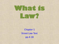 What is Law? Chapter 1 Street Law Text
