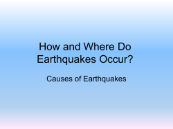 How and Where Do Earthquakes Occur? Causes of Earthquakes