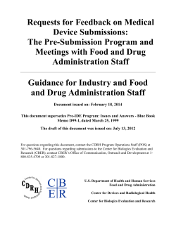 Requests for Feedback on Medical Device Submissions: The Pre-Submission Program and