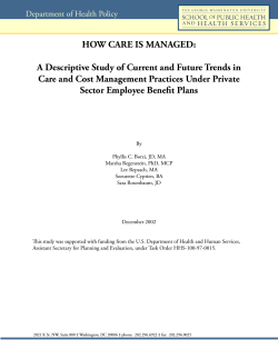 HOW CARE IS MANAGED: Care and Cost Management Practices Under Private