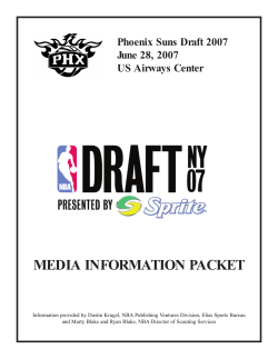 MEDIA INFORMATION PACKET Phoenix Suns Draft 2007 June 28, 2007 US Airways Center