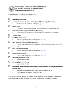 WEST VIRGINIA SOLID WASTE MANAGEMENT BOARD  SOLID WASTE AUTHORITY GRANT APPLICATION  FY 2015 APPLICATION CHECKLIST  