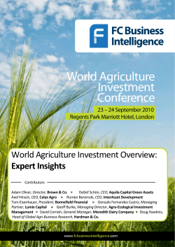 World Agriculture Investment Conference World Agriculture Investment Overview: