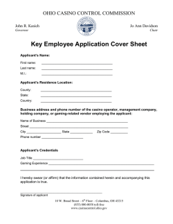 Key Employee Application Cover Sheet OHIO CASINO CONTROL COMMISSION  John R. Kasich