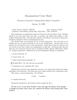 Examination Cover Sheet Princeton University Undergraduate Honor Committee January 18, 2008