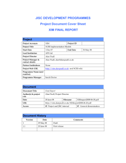 JISC DEVELOPMENT PROGRAMMES Project Document Cover Sheet XIM FINAL REPORT Project