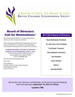 Board of Directors Call for Nominations*  2011/2012 Board of Directors