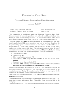 Examination Cover Sheet Princeton University Undergraduate Honor Committee January 22, 2007