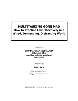MULTITASKING GONE MAD How to Practice Law Effectively in a