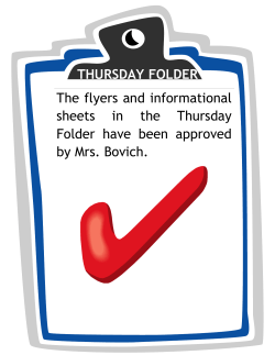 THURSDAY FOLDER The flyers and informational sheets in the Thursday