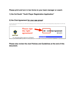 Please print and turn in two forms to your team... 1) the Cal South &#34;Youth Player Registration Application&#34;