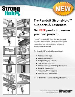 Try Panduit StrongHold™ Supports &amp; Fasteners Get