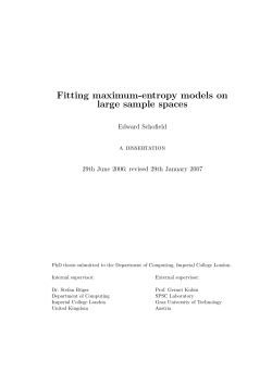 Fitting maximum-entropy models on large sample spaces Edward Schofield a dissertation