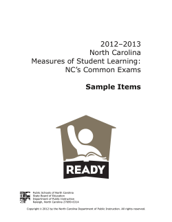 2012–2013 North Carolina Measures of Student Learning: NC’s Common Exams