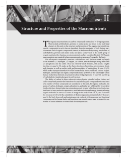 T II Structure and Properties of the Macronutrients U N I T