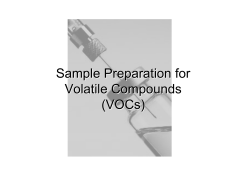 Sample Preparation for Volatile Compounds ( VOCs