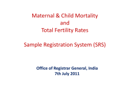 Maternal &amp; Child Mortality and Total Fertility Rates Sample Registration System (SRS)