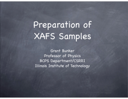 Preparation of XAFS Samples Grant Bunker Professor of Physics
