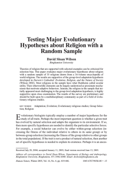 Testing Major Evolutionary Hypotheses about Religion with a Random Sample David Sloan Wilson