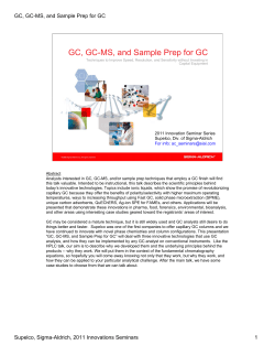 GC, GC-MS, and Sample Prep for GC 2011 Innovation Seminar Series