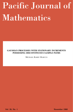 Pacific Journal of Mathematics GAUSSIAN PROCESSES WITH STATIONARY INCREMENTS POSSESSING DISCONTINUOUS SAMPLE PATHS