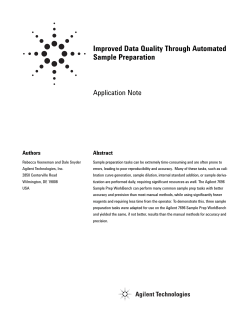 Improved Data Quality Through Automated Sample Preparation Application Note Abstract