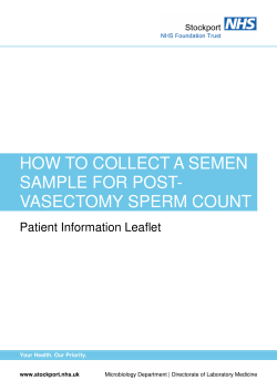 HOW TO COLLECT A SEMEN SAMPLE FOR POST- VASECTOMY SPERM COUNT