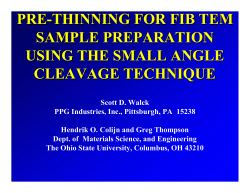 PRE-THINNING FOR FIB TEM SAMPLE PREPARATION USING THE SMALL ANGLE CLEAVAGE TECHNIQUE