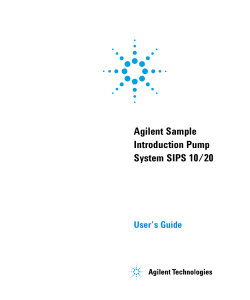 Agilent Sample Introduction Pump System SIPS 10/20 User’s Guide