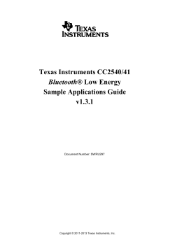 Texas Instruments CC2540/41 Sample Applications Guide v1.3.1