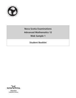 Nova Scotia Examinations Advanced Mathematics 12 Web Sample 1 Student Booklet