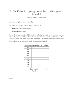 21-256 Exam 3: Lagrange multipliers and integration (sample) Instructions (please read carefully)